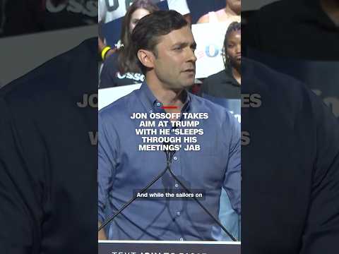 Jon Ossoff takes aim at Trump with he ‘sleeps through his meetings’ jab