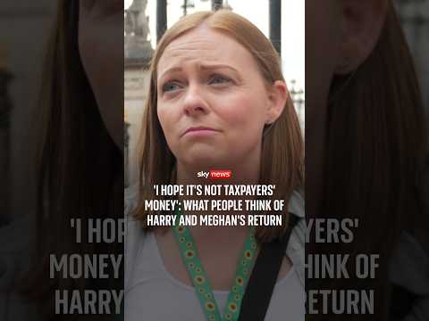 ‘I hope it’s not taxpayers’ money’: What people think of Harry and Meghan’s return