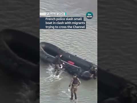 New footage shows French police slashing a small boat to stop migrants from crossing the Channel.