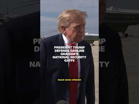 President Trump defends Darline Graham’s national security gaffe
