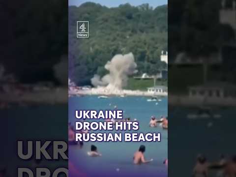 Ukraine drone hits Russian Beach