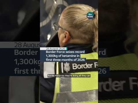 Border Force seizes record 1,300kg of ketamine in first three months of 2026  #police