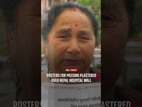 ‘We don’t know what to do’: Posters for missing plastered over Nepal hospital wall