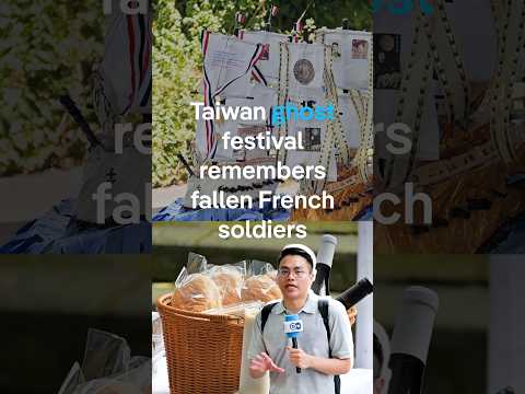 Taiwan ‘ghost’ festival remembers fallen French soldiers  | DW News