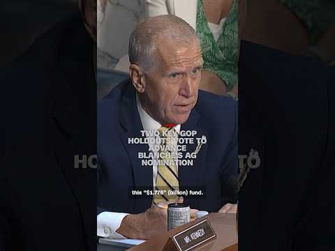 Two key GOP holdouts vote to advance Blanche’s AG nomination