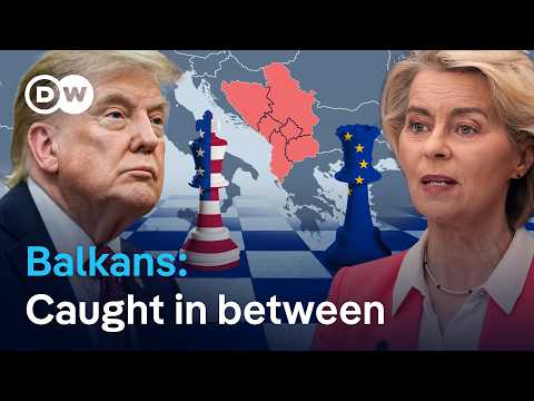 Will the US-Europe rift derail Balkan EU ambitions? | DW News