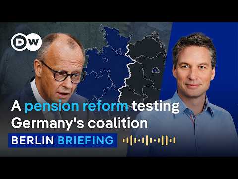Why Germany’s pension reform is causing political turmoil | Berlin Briefing Podcast