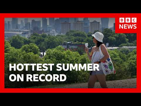 Summer 2026 was UK’s hottest on record, says Met Office | BBC News