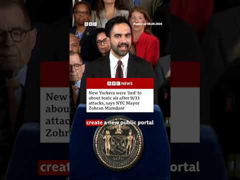 New Yorkers were “lied” to about toxic air quality after 9/11 attacks, says Zohran Mamdani. #BBCNews