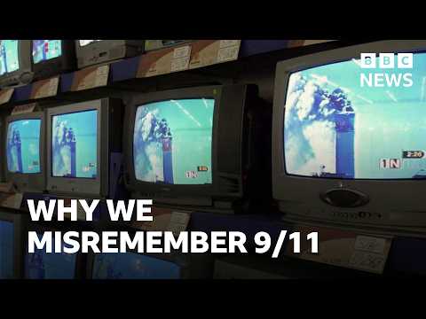 How your 9/11 memories could be wrong | BBC News