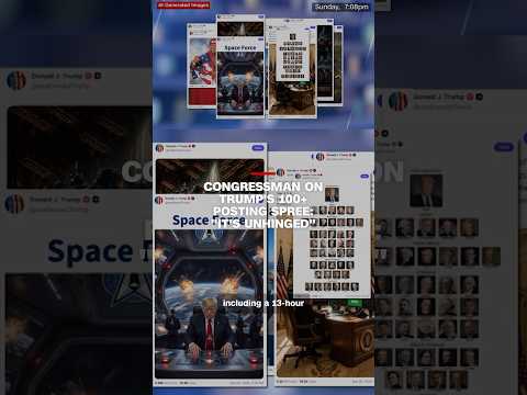 Congressman on Trump’s 100+ posting spree: ‘It’s unhinged’
