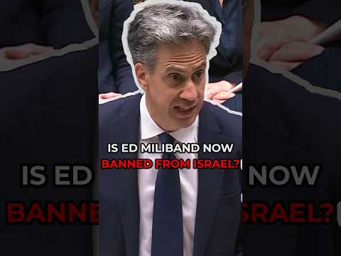 Is Ed Miliband BANNED from ENTERING ISRAEL?!
