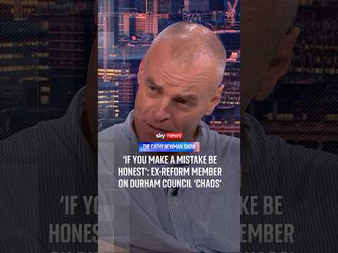 ‘If you make a mistake be honest’: Ex-Reform member on Durham council ‘chaos’