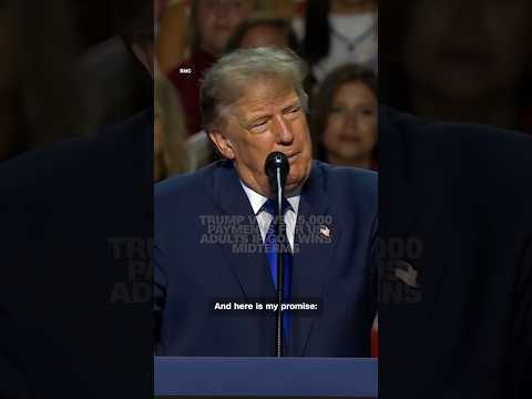 Trump vows $5,000 payments for US adults if GOP wins midterms