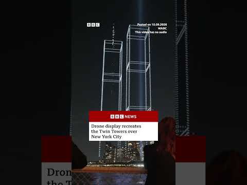 2,977 drones recreate Twin Towers in memory of each person who died in the 9/11 attacks. #BBCNews