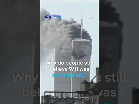 Fact check: Why do people still believe 9/11 was an inside job? | DW News