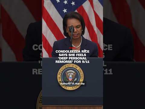 Condoleezza Rice says she feels ‘deep personal remorse’ for 9/11