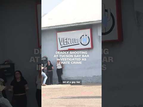 Deadly shooting at Tucson gay bar investigated as hate crime