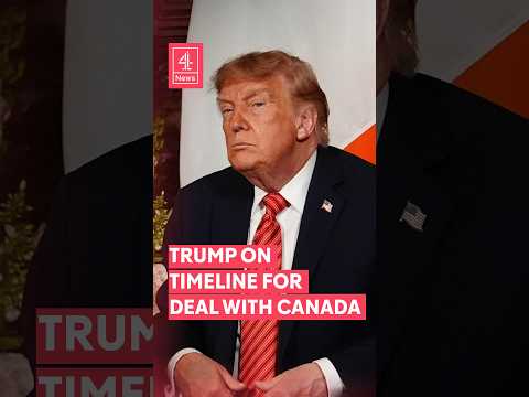 Trump on timeline for deal with Canada
