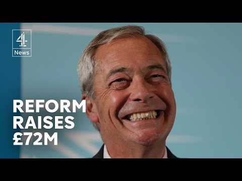 Reform’s record-breaking £72m in donations