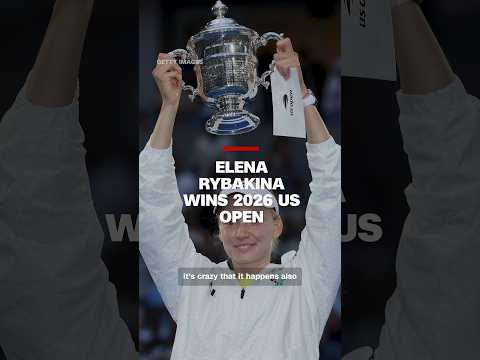 Elena Rybakina wins 2026 US Open