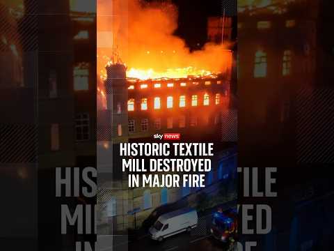 Fire ravages historic mill featured in Peaky Blinders and Downton Abbey