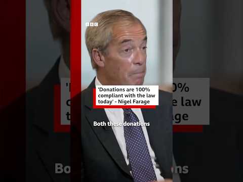 Nigel Farage says £72m Reform donations are 100% compliant with the law “today”. #BBCNews