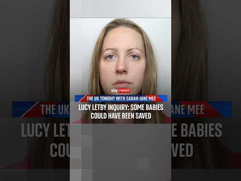 Lucy Letby inquiry: Some babies could have been saved | The UK Tonight with Sarah-Jane Mee