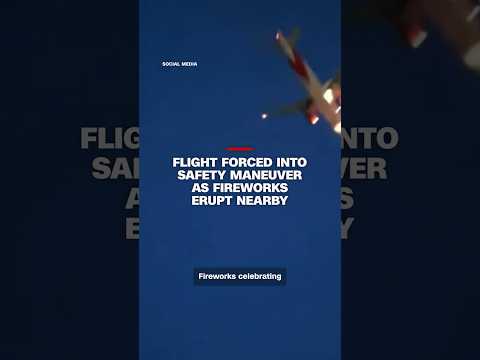Flight forced into safety maneuver as fireworks erupt nearby