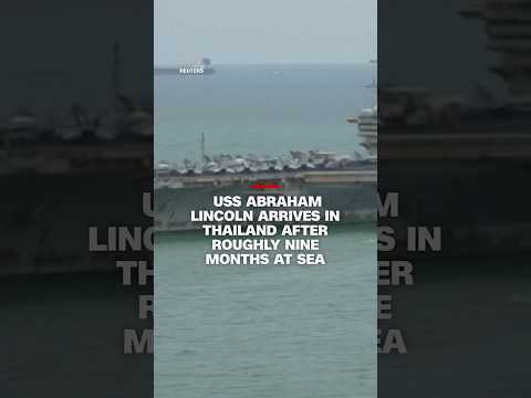 USS Abraham Lincoln arrives in Thailand after roughly nine months at sea