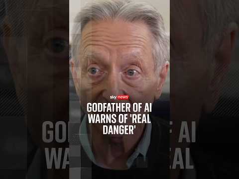 Godfather of AI warns of ‘real danger’