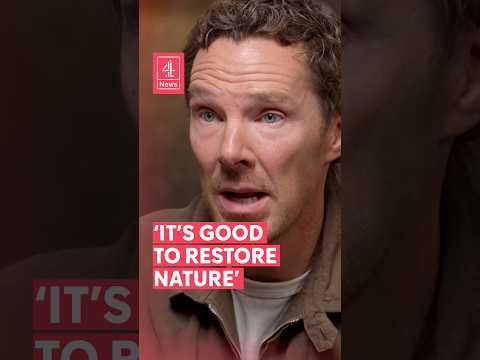 Benedict Cumberbatch: ‘It’s good to restore nature’ #HowToLiveOnEarth #ClimateChange