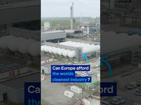 Can Europe afford the world’s cleanest industry? | DW Business