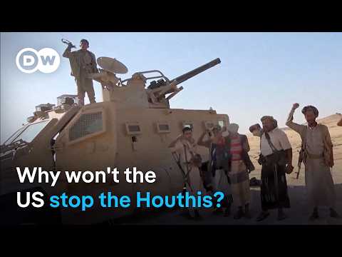 Why won’t the US stop the Houthis? | DW News