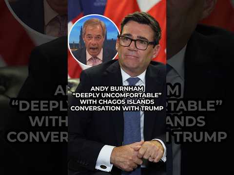 Andy Burnham looked “DEEPLY UNCOMFORTABLE” with Chagos Island chat with Donald Trump