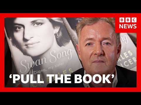 Earl Spencer should pull Diana book from shelves, Piers Morgan says | BBC News