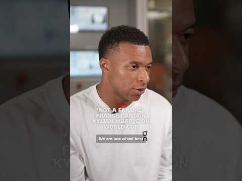 World Cup ‘not a failure’ says France captain Kylian Mbappé