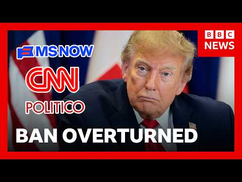 US judge overturns President Trump’s White House media ban | BBC News