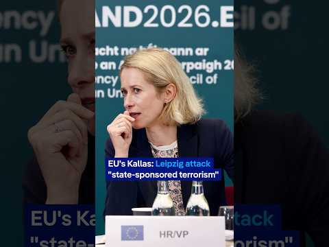 EU’s Kallas: Leipzig attack “state-sponsored terrorism” | DW News