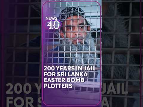 Sri Lanka: 15 men sentenced over Easter bombing that killed 267 people