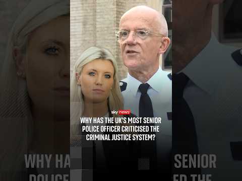 Why has the UK’s most senior police officer criticised the criminal justice system?
