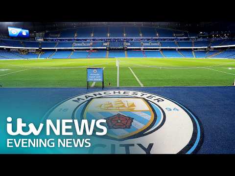 Manchester City found guilty of almost all 115 financial charges – Watch ITV Evening News LIVE