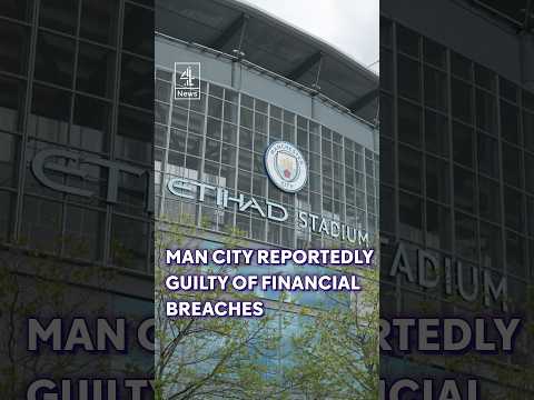 Man City reportedly found guilty on almost all charges of Premier League financial breaches