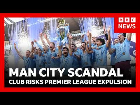 MAN CITY FOUND GUILTY – club may be expelled from Premier League for financial cheating | BBC News