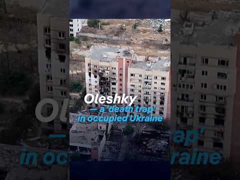 Oleshky – a ‘death trap’ in occupied Ukraine | DW News