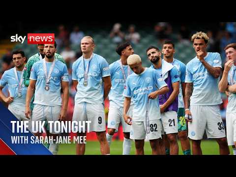 Premier League confirms Man City’s guilty charges | The UK Tonight with Sarah-Jane Mee
