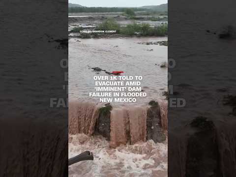 Over 1k told to evacuate amid ‘imminent’ dam failure in flooded New Mexico
