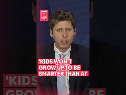 Kids will never be smarter than AI, says ChatGPT boss