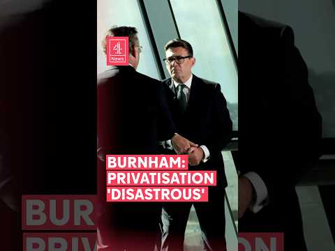 Burnham: Privatisation ‘disastrous’