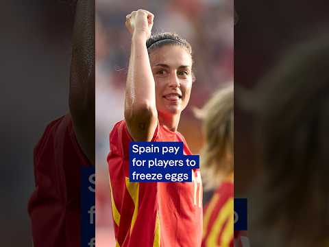 Spain to pay for footballers to freeze their eggs | DW News